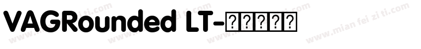 VAGRounded LT字体转换